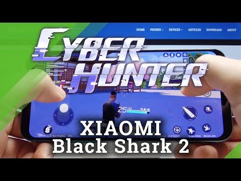 How The Xiaomi Black Shark 2 Performs While Playing Cyber Hunter