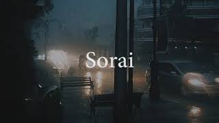 Nadin Amizah - Sorai (( but you&#39;re in a car and its raining ))