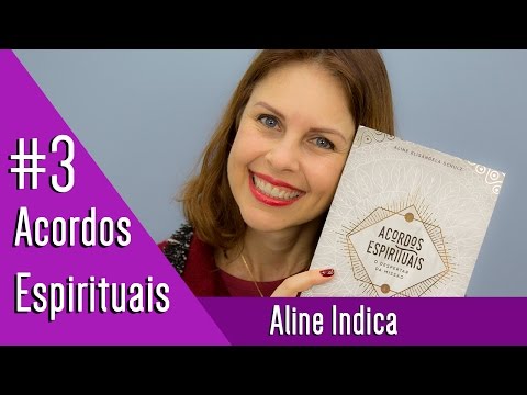 COMO DESCOBRIR SUA MISSÃO DE VIDA ATRAVÉS DOS ACORDOS ESPIRITUAIS - Aline Indica #3