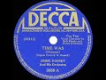 1941 HITS ARCHIVE: Time Was - Jimmy Dorsey (Bob Eberly & Helen O’Connell, vocal)