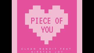 Clean Bandit - Piece of You (feat. Kirsten Joy) [UNRELEASED SONG/Live Premiere]
