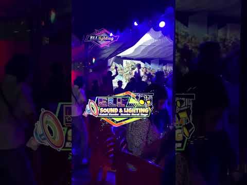 Dj santuy.. ..full party ell sound & lighting