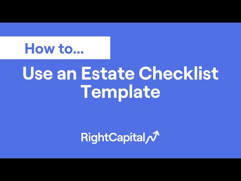 Use Estate Checklist Templates (1:39)