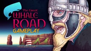 The Great Whale Road Gameplay (PC HD)