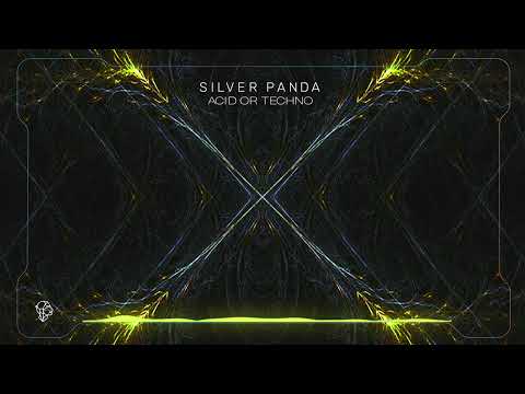 Silver Panda - Acid or Techno (Original Mix)