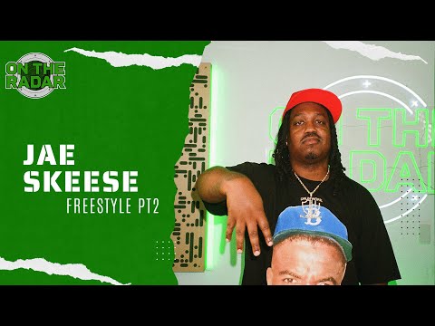 The Jae Skeese "On The Radar" Freestyle (PART 2)