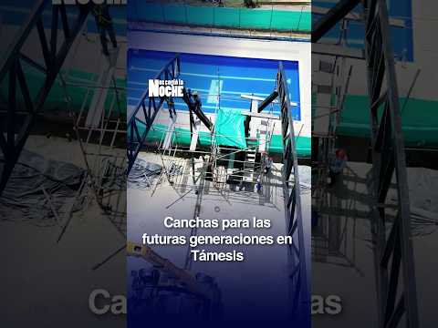 Nuevas obras en Támesis: así quedarán las canchas para las futuras generaciones.