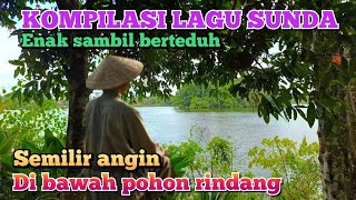 Download lagu KOMPILASI LAGU SUNDA ENAK SAMBIL BER TEDUH || SEMILIR ANGIN DI BAWAH POHON RINDANG #tasikmusik mp3 Download lagu KOMPILASI LAGU SUNDA ENAK SAMBIL BER TEDUH || SEMILIR ANGIN DI BAWAH POHON RINDANG #tasikmusik mp3