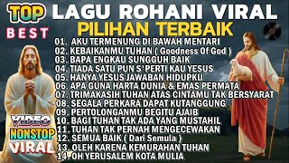 Download lagu KUMPULAN LAGU PUJIAN ROHANI PILIHAN TERBAIK SEPANJANG MASA  - DAMAI BERSAMAMU mp3