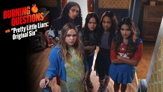 Pretty Little Liars: Original Sin Cast Answer Burning Questions