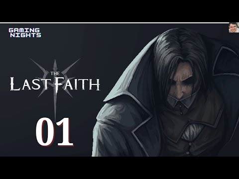 The Last Faith Let's Play Part - 01 Temple Of The Deposed Gods & Boss - Giant Patron