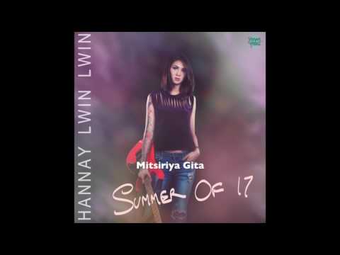 Hannay Lwin Lwin - Mitsiriya Gita