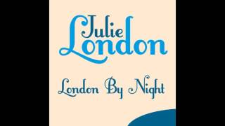Julie London - My Man&#39;s Gone Now