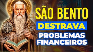 💲 São Bento | Destravando caminhos financeiros e quebrando maldições e feitiçaria