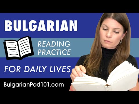 Bulgarian Reading Practice for ALL Learners - Bulgarian for Daily Life