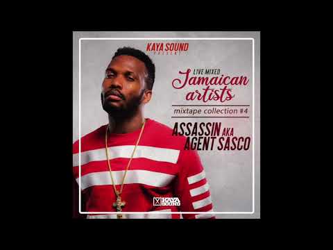 Agent Sasco - The best of Assassin aka Agent Sasco 2020 - Jamaican Artists Mixtape #4 - Kaya Sound