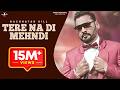 TERE NA DI MEHNDI NACHHATAR GILL Latest Punjabi Romantic Songs 2016 New Punjabi Songs 2016