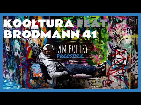 Kooltura feat.  Brodmann 41 - Slam Poetry Freestyle