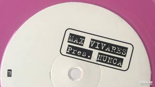 Max Vivares Pres. Nunca – Guri Guri (Top 21 Mix)-1997