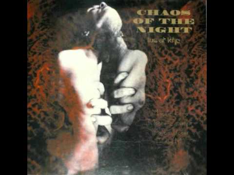 Chaos Of The Night - Conscious