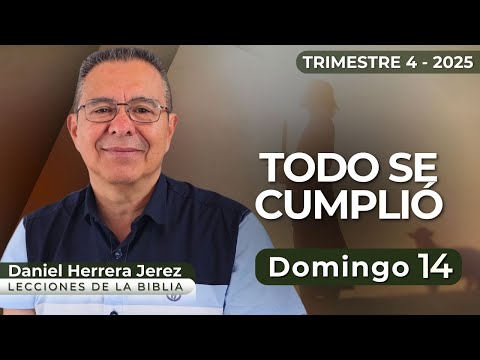 DANIEL HERRERA I SABBATH SCHOOL LESSON I DECEMBER 14 2025