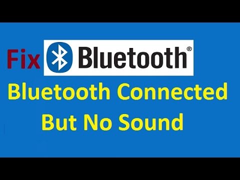 Bluetooth Connected no sound! Fix - Howtosolveit
