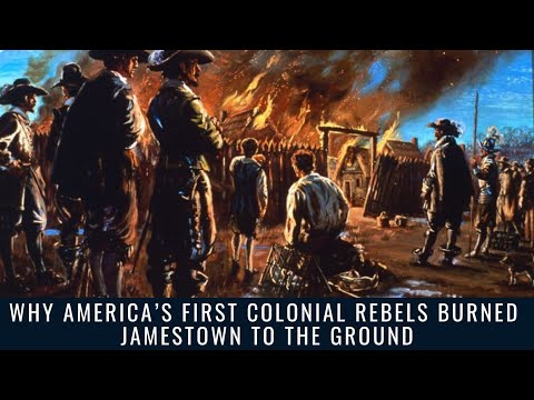 Why America’s First Colonial Rebels Burned Jamestown to the Ground