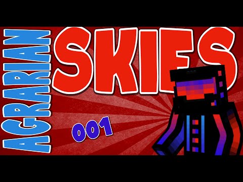 Feed The Beast agrarian skies letsplay Tag 1 (FTB die Noobs)