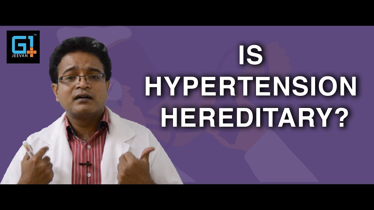 Is Hypertension Hereditary