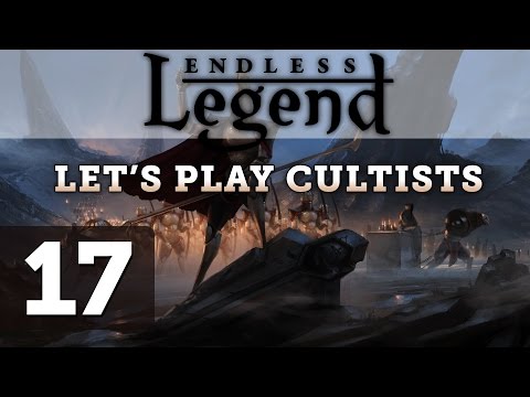 Endless Legend: Let's Play Cultists - Part 17