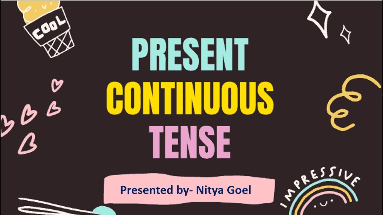 Powerpoint Presentation on Present Continuous Tense