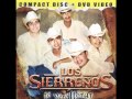 los sierreños - no mereces