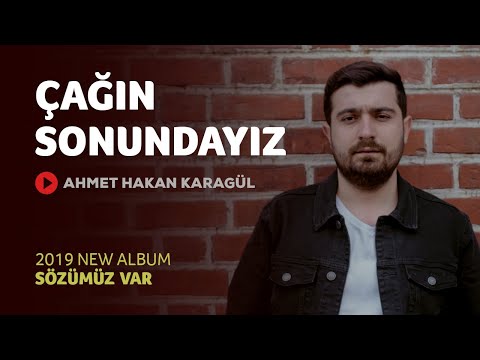 Ahmet Hakan Karagül - Çağın Sonundayız | Official Music Video