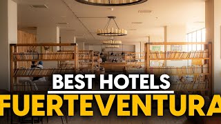 Best Hotels In Fuerteventura, Spain - Top 5 Picks For Any Budget