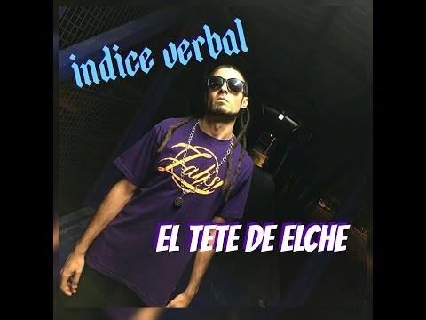 EL TETE DE ELCHE - INDICE VERBAL -  CLIP
