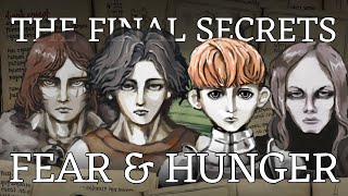 The Final Secrets of Fear & Hunger