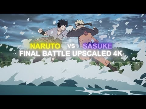 Naruto Vs Sasuke Final Battle 4K Upscaled English Dub