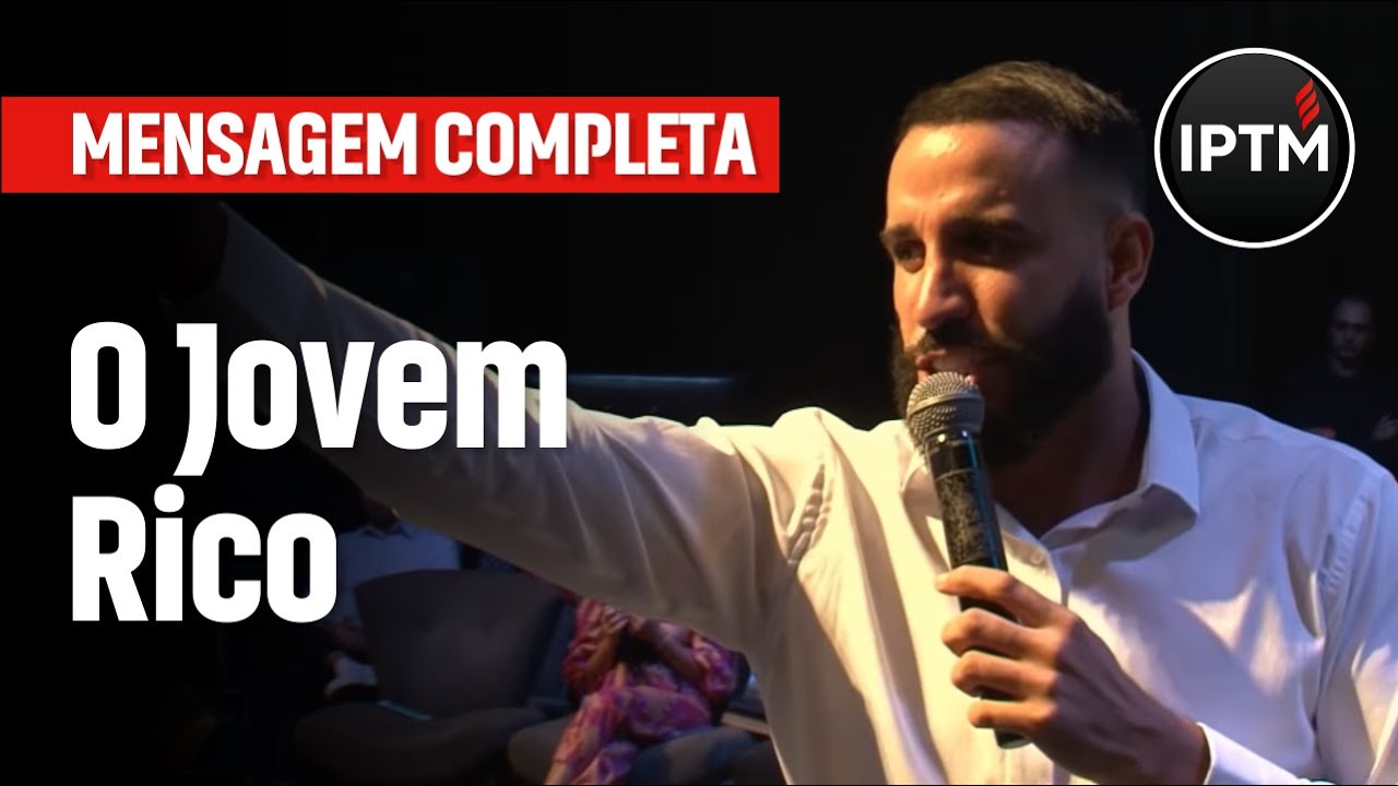 MENSAGEM COMPLETA: O Jovem Rico - Pr Leonardo Sale