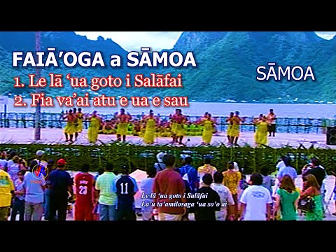 FAIAOGA SAMOA (TTC) : 1. Le lā ua goto i Salafai 2. Fia va'ai atu e ua e sau 3. Sina (with lyrics)