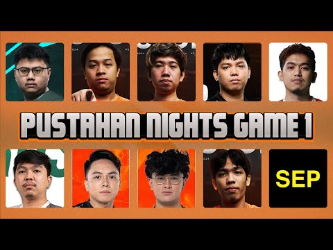 PUSTAHAN NIGHTS GAME 1 - KUKU, ARMEL, BARLO, PALOS, JWL VS GABBI, YOWE, NATSUMI, JOTUN, SEP
