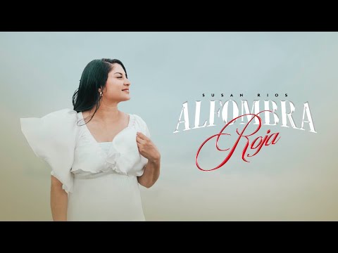 Susan Rios - Alfombra Roja  (Video Oficial)