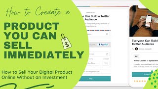 How To Create a Product You Can Sell Online immediately without investment