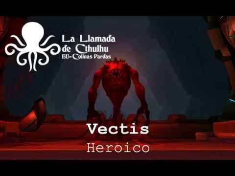 La Llamada de Cthulhu vs Vectis - Uldir Heroico - Brujo destrucción