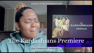 RECAP: THE KARDASHIANS PREMIERE | GENNADOINGTHINGS | POPCULTURE COMMENTARY | SA YOUTUBER