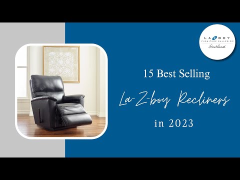 15 Best Selling La-Z-boy Recliners in 2023