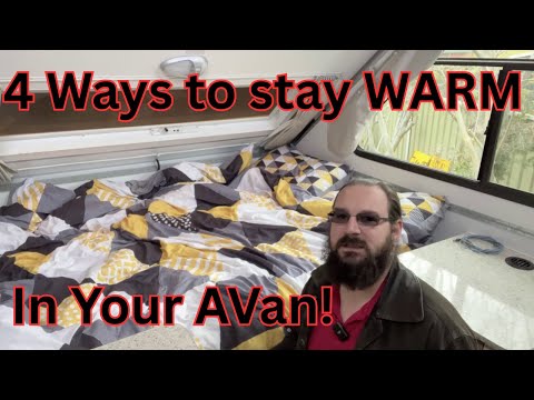 4 Ways to stay warm in an AVan - AVan Tips and Tricks