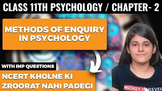Methods of Enquiry in Psychology Class 11 Psychology Chapter 2 NCERT One Shot Explanation in Hindi