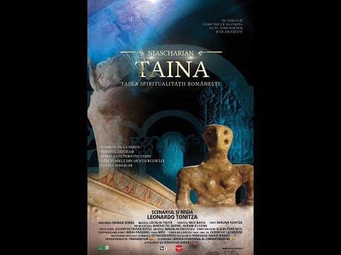 Niascharian -Taina, taina spiritualitatii romanesti, full movie HD