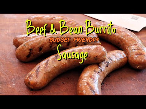 Beef and Bean Burrito Sausage | Celebrate Sausage S04E09