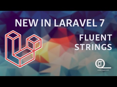 New In Laravel 7 e03 Fluent Strings